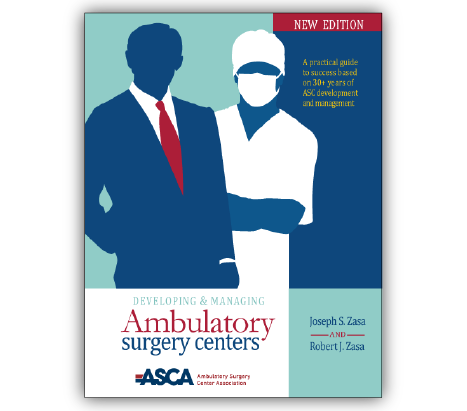 Developing & Managing Ambulatory Surgery Centers